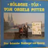 LP - 24er Schmider Drehorgel , Orgels-Pitter - »Kölsche-Tön« Vom Orgels Pitter