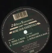 24 Hour Experience - Part Two: More Dub Essentials