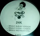12'' - 24K - Skully