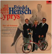 25 Jahre Friedel Hensch und die Cyprys - Herz mit Schnauze