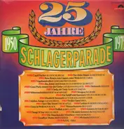 25 Jahre Schlagerparade 1950 - 1975 - 25 Jahre Schlagerparade 1950 - 1975