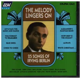 25 songs of Irving Berlin - The Melody Lingers On