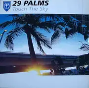 12'' - 29 Palms - Touch The Sky