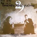 7inch Vinyl Single - 29 Palms - Magic Man