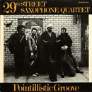 LP - 29th Street Saxophone Quartet - Pointillistic Groove