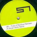 12inch Vinyl Single - 2B - Trust Ur Receiver (Remixes)