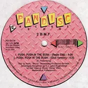 2 BMF - Push, Push In The Bush / Witness The Strength
