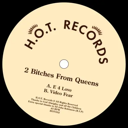 2 Bitches From Queens - H.o.t. Records 002