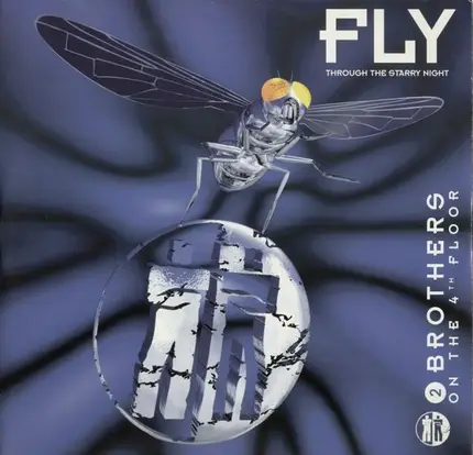 2 Brothers On The 4th Floor - Fly (Through The Starry Night)