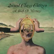 2econd class citizen - A Hall Of Mirrors