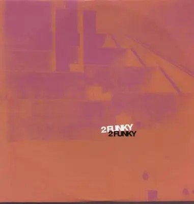 2 Funky - same