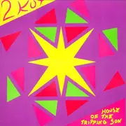 12'' - 2-Kut - House Of The Tripping Son