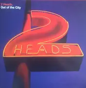12'' - 2 Heads - Out Of The City