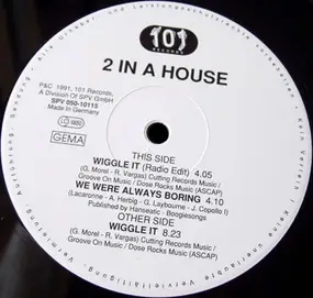 2 In A House - Wiggle It