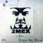 2Mex - Baby I Ain't Joking