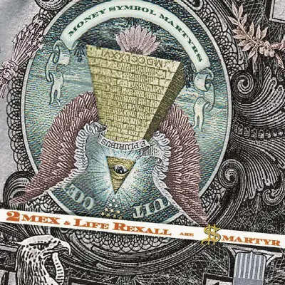 2Mex & Liferexall Are Smartyr - Money Symbol Martyrs