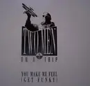 12'' - 2 Men On A Trip - You Make Me Feel (Get Funky)