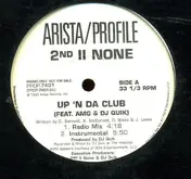 2nd ii none - Up 'N Da Club