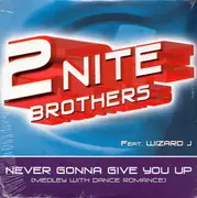 CD Single - 2Nite Brothers Feat. Wizard J - Never Gonna Give You Up (Medley With Dance Romance)