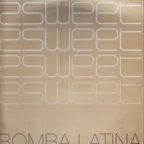 2sweet - Bomba Latina