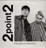 12inch Vinyl Single - 2point2 - Me And Mr Sanchez