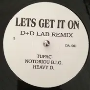 2Pac, Grand Puba, Heavy D, Notorious B.I.G. & Spunk Bigga - Lets Get It On