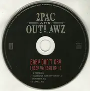 CD Single - 2Pac And The Outlawz - Baby Don't Cry (Keep Ya Head Up II)