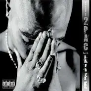 2Pac - The Best Of 2Pac - Part 2: Life