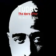 2Pac Feat. Notorious B.I.G. - The Here After