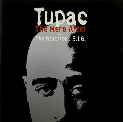 2Pac Feat. Notorious B.I.G. - The Here After