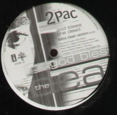 2Pac - God Bless The Dead