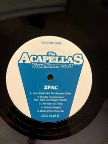 2Pac - The Acapellas You Never Got! Volume Nine