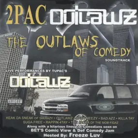 2Pac - The Outlaws of Comedy