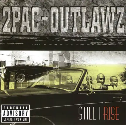 2Pac + The Outlawz - Still I Rise