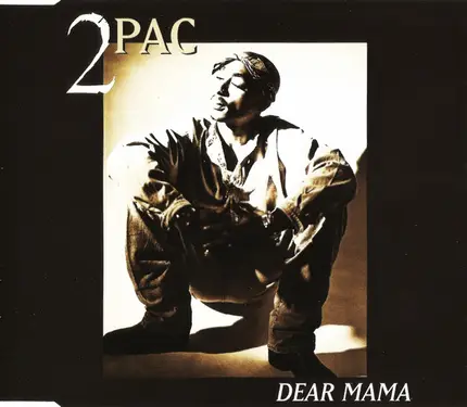 2Pac - Dear mama