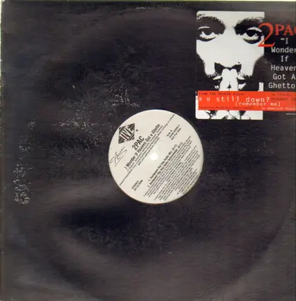 2Pac - I Wonder If Heaven Got A Ghetto