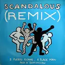 12'' - 2 Puerto Ricans, A Blackman And A Dominican - Scandalous (Remix)