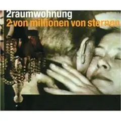 2raumwohnung - 2 Von Millionen Von Sternen