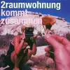CD - 2raumwohnung - Kommt Zusammen