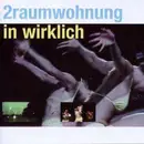 CD - 2raumwohnung - In Wirklich