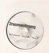 2raumwohnung - Nimm Mich Mit