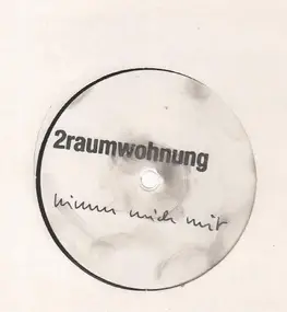 2raumwohnung - Nimm Mich Mit