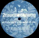 12'' - 2raumwohnung - Wir Trafen Uns In Einem Garten Mit Max