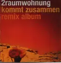 LP - 2raumwohnung - Kommt Zusammen - Remix Album - Only Lp2 Incl.