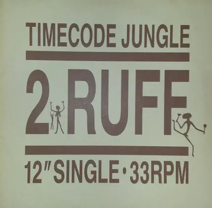 2 Ruff - Timecode Jungle