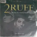 12inch Vinyl Single - 2 Ruff - Owner Of A Lonely Heart / Dope Rhyme Sayer