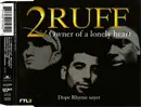 CD Single - 2 Ruff - Owner of a Lonely Heart