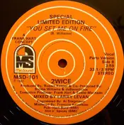 2Wice - You Set Me On Fire