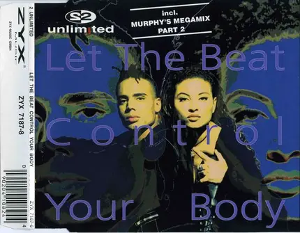 2 Unlimited - Let The Beat Control Your Body