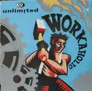 12'' - 2 Unlimited - Workaholic